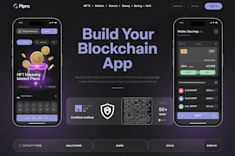 build blockchain app nft app wallet app game app company app
