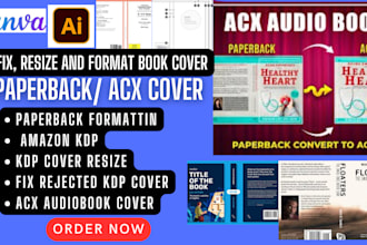 do paperback formatting acx cover hardcover resize and fix rejected cover