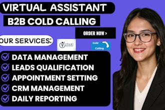 be your virtual assistant cold calling appointment setter b2b cold calling