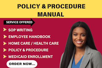 do medicaid enrollment and medicare, write policy and procedure manuals