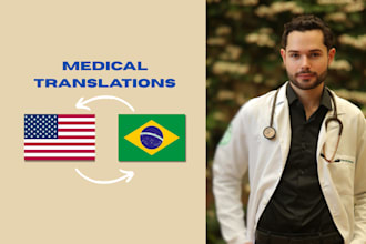 accurately translate your medical content to english or portuguese