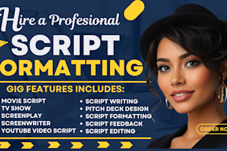do script editing, format your movie, film script, screenplay, creative writing