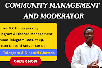 be your community manager telegram moderator and discord manager