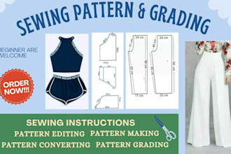 create a sewing pattern and pattern grading for any type of clothing garments