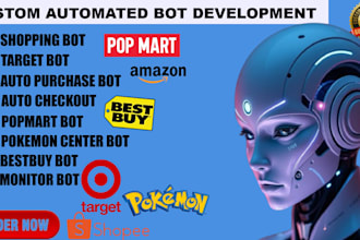 develop auto purchase bot auto buying bot popmart bot pokemon bot target bot