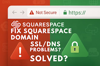 fix and secure your squarespace website connect domain dns or SSL issues fast