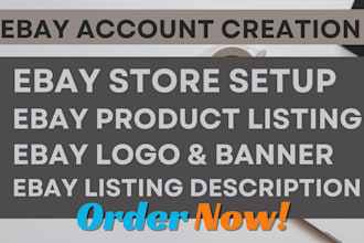 do ebay account creation ebay store setup ebay seo ebay listing