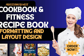 write quality KDP cookbook, cookbook recipe , fitness recipe and nutritionist