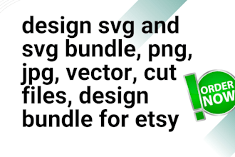design svg and svg bundle, png, jpg, vector, cut files, design bundle for etsy