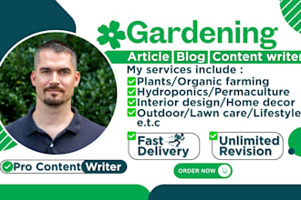 write gardening,plants,horticulture,agriculture organic farming article and blog