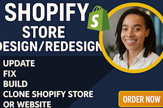 build, clone, fix, update, design, redesign shopify store or shopify website