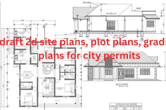 draft 2d site plans, plot plans, grading plans for city permits