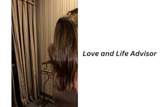 be your relationship advisor and life coach