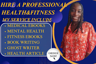 write health, fitness and medical ebook and book, ebook writer and ghostwriter
