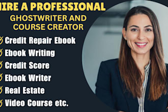 ghostwrite credit repair ebook, credit score, loan, business tax, real estate