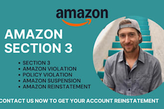 reinstate amazon section 3 suspension, section 3 violation reactivate amazon