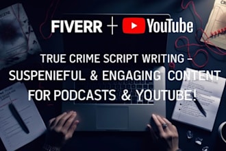 write true crime script, podcast script true crime story youtube script writting