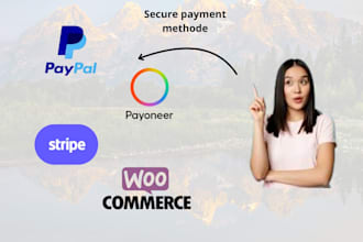 create integrate stripe paypal payoneer payment gateaway