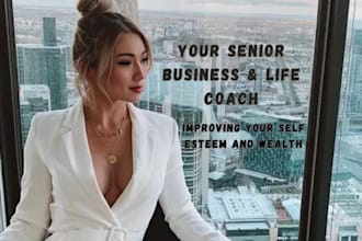 be your business consultant and life coach
