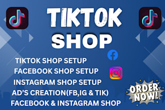 setup tiktok shop, facebook shop and instagram shop