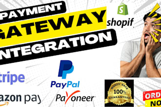 fix and integrate shopify payment stripe flutterwave wise payoneer sumup paypal