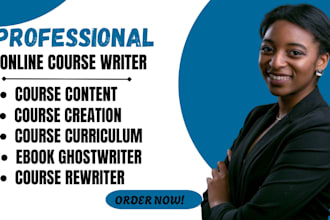 be online course content writer, mini course content , curriculum developer