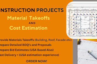do quantity take off and cost estimation for construction projects
