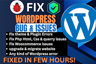 fix wordpress bugs, errors, HTML CSS issues, elementor, woocommerce, and divi pr