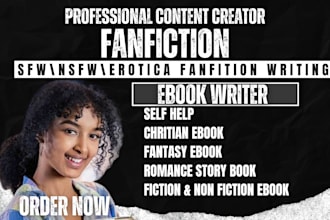 write fanfiction ghostwrite nsfw and sfw fanfiction erotica writer romance story