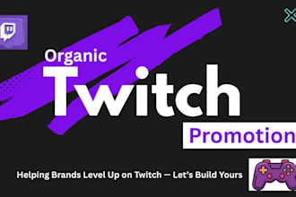 organically grow your twitch channel increase real live viewers and engagement