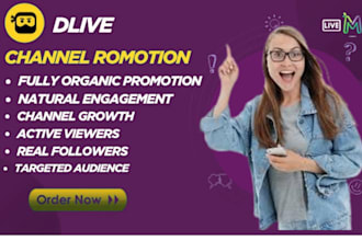 do dlive promotion to boost organic targeted audience viewer channel growth