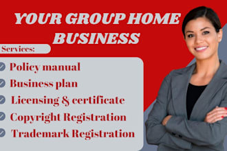 create group home business plan, get insurance certification, license and permit