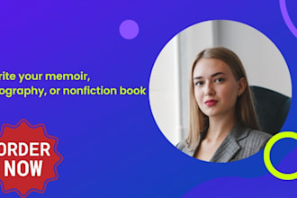 ghostwrite your memoir or biography to tell your life story