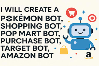 create pokemon bot shopping bot popmart bot purchase bot target bot amazon bot