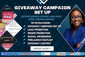 setup giveaway campaign, using gleam, upviral, viralsweep campaign