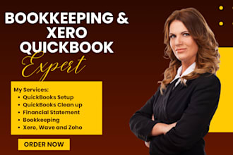 setup, clean up, and manage bookkeeping in quickbooks, zoho books, xero and wave