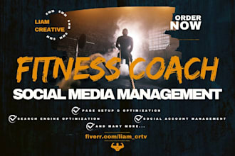 be your fitness coach, leadership, gym coach social media marketing manager