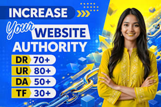 increase your moz da ahrefs dr trust flow url rating with high quality backlink