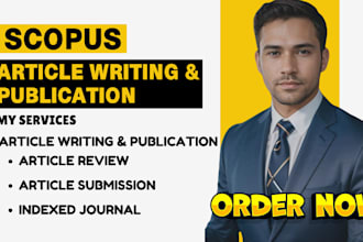assist with academic research article writing and scopus journal submission
