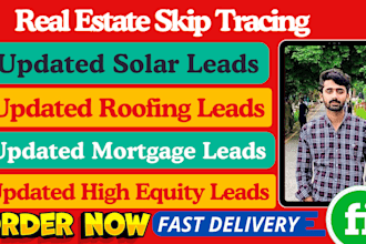 provide verified solar, roofing, mortgage, high equity leads with skip tracing