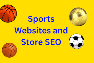 do SEO audit, revamp your website, and optimize sports stores