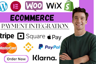 integrate payment gateway like stripe, square, klarna, paypal into your website