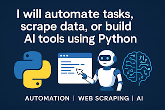 automate tasks, scrape data, or build ai tools using python