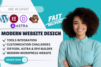 build modern wordpress website with oxygen, divi, beaver builder, elementor pro