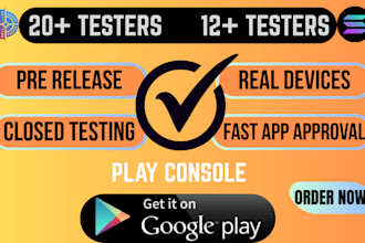 provide you 12 testers 20 testers google android app play store closed testing