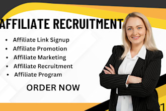 do affiliate recruitment, affiliate link promotion to get more affiliate signup