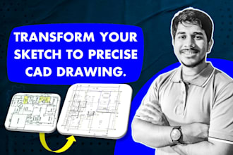 transform your sketch into a flawlessly precise cad floor plan