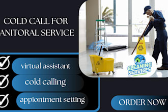 set appointments for janitorial cleaning services cold call janitorial cleaners