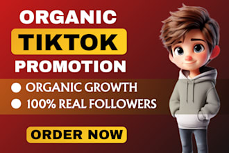 grow and promote your tiktok account followers organically