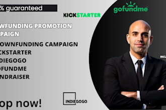 do crowdfunding campaign creation crowdfunding promotion on gofundme kickstarter